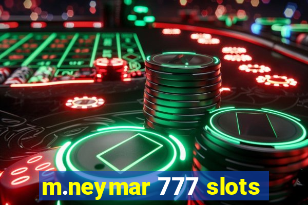 m.neymar 777 slots